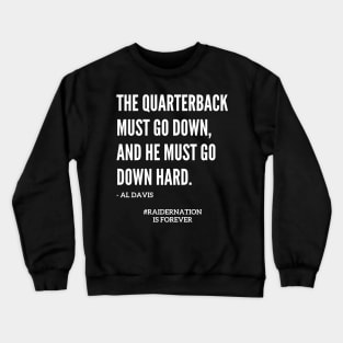 Famous Al Davis Quarterback Quote Crewneck Sweatshirt